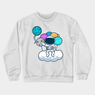 Cute Astronaut Sitting On Cloud With Planet Balloon Crewneck Sweatshirt